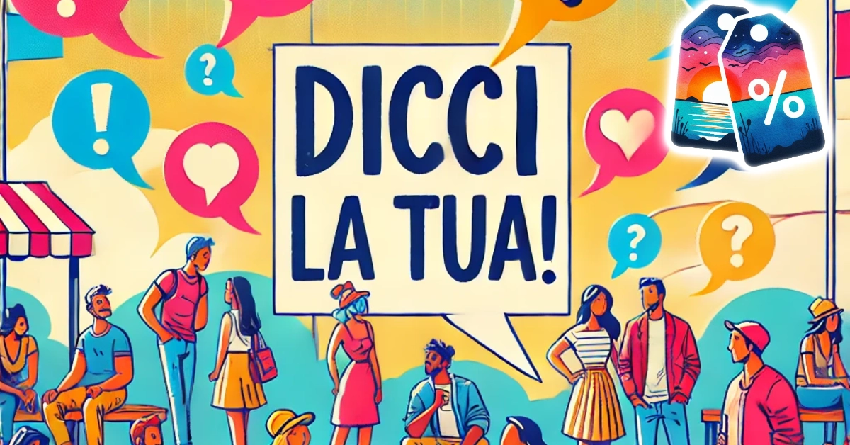 Dicci la tua!